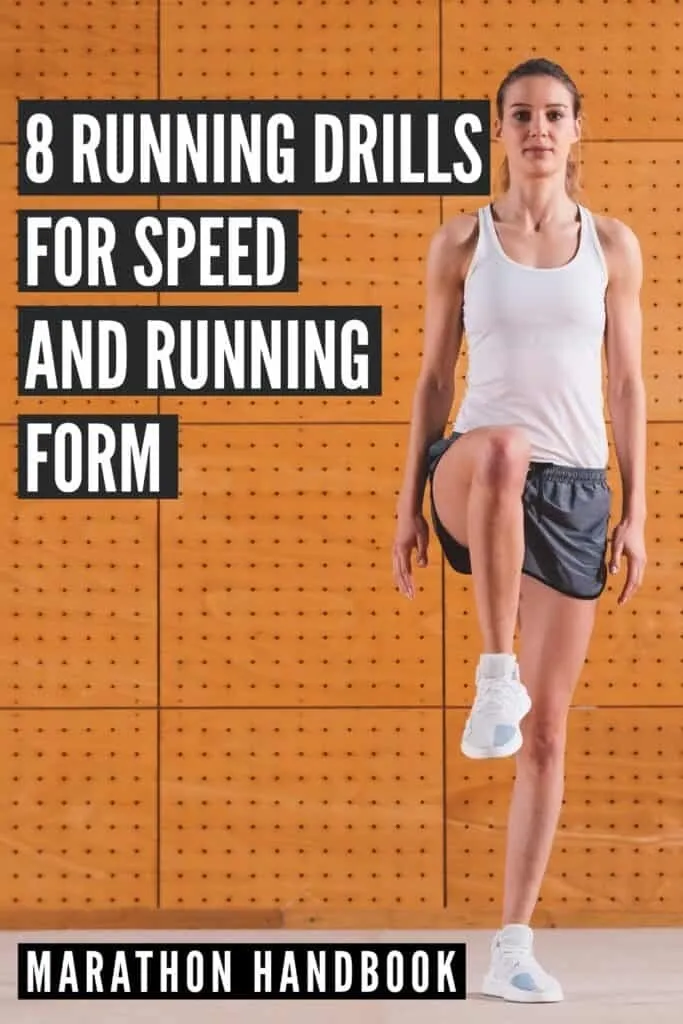 Женщина стоит с поднятым коленом, текст гласит '8 running drills for speed and running form', with text at the bottom of the image saying 'Marathon Handbook'