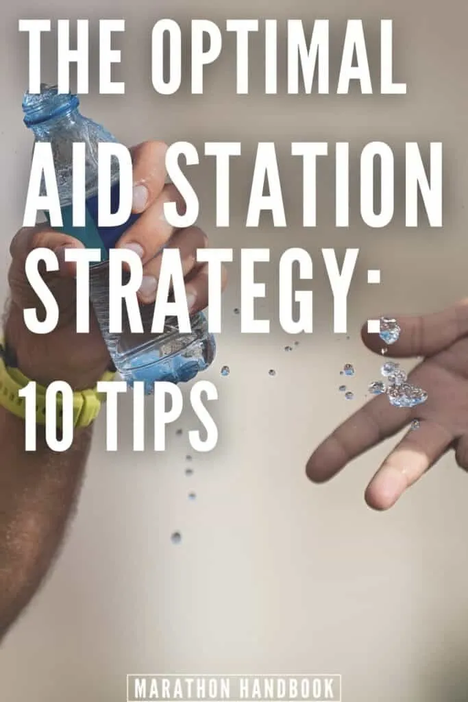 ЗДЕСЬ'S THE OPTIMAL AID STATION STRATEGY: 10 TIPS