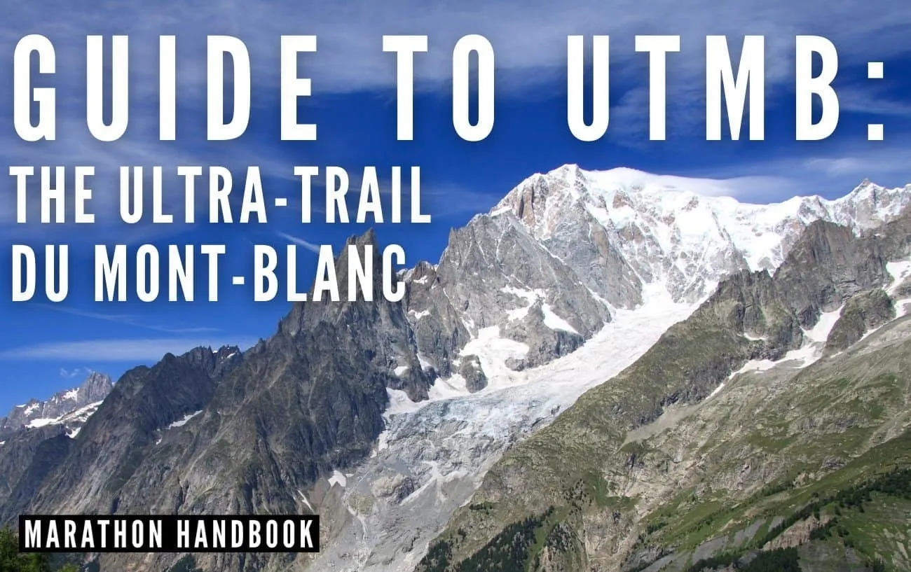 Полное руководство по UTMB: ультрамарафон Ultra-Trail Du Mont-Blanc